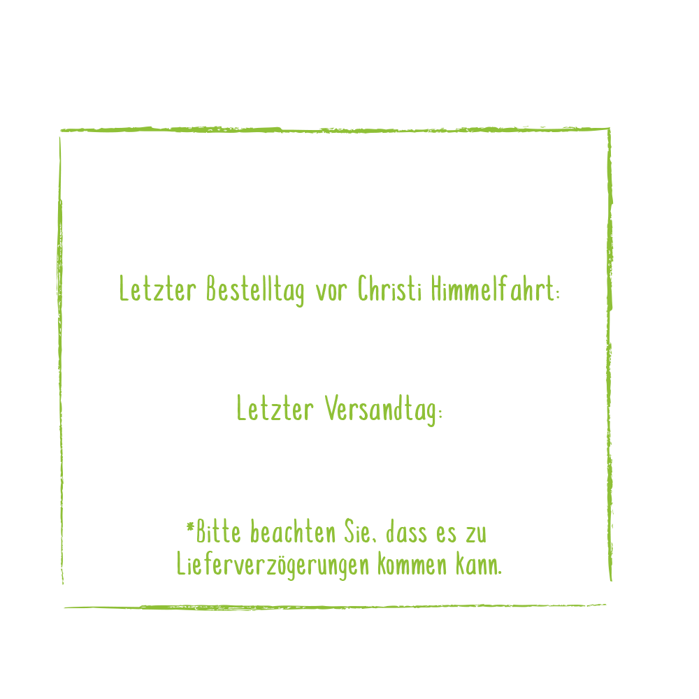 Letzter Bestelltag vor Christi Himmelfahrt 11. Mai 2026