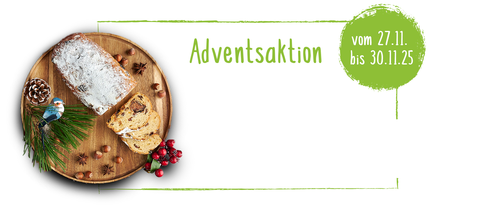 25 % Rabatt auf alle Stollen vom 27. bis 30.11.2025